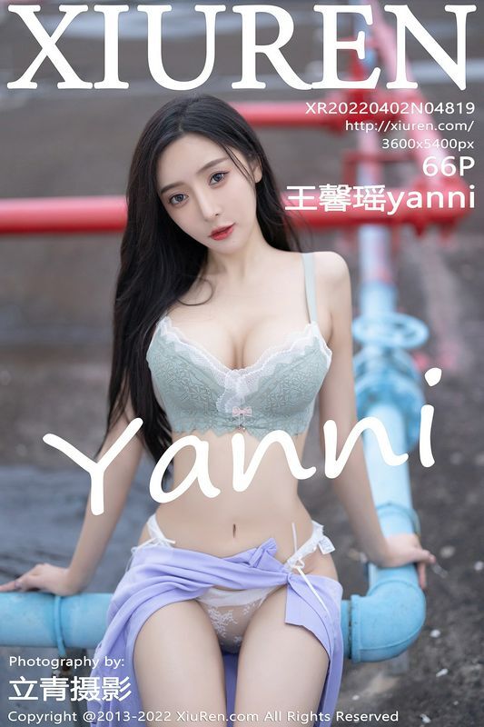 XiuRen秀人网 Vol.4819 王馨瑶yanni 完整版无水印写真
