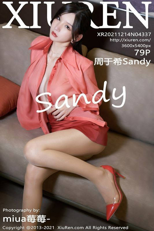 XiuRen秀人网 Vol.4337 周于希Sandy 完整版无水印写真