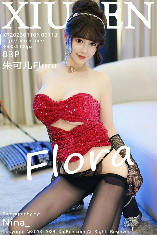 XiuRen秀人网 Vol.6113 朱可儿Flora 完整版无水印写真