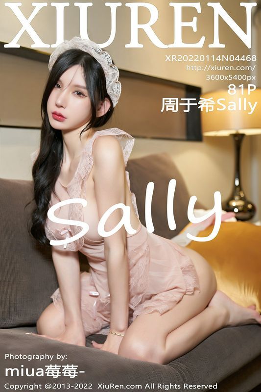 XiuRen秀人网 Vol.4468 周于希Sally 完整版无水印写真