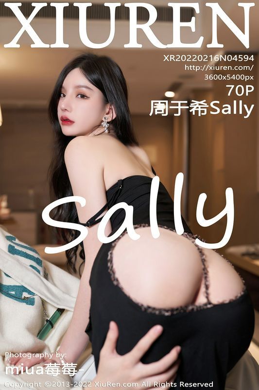 XiuRen秀人网 Vol.4594 周于希Sally 完整版无水印写真